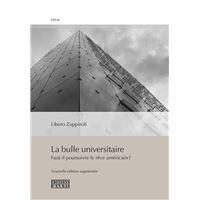 La bulle universitaire, faut-il poursuivre le reve americain ? (ne)