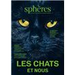 Sphères 22 - Les chats et nous