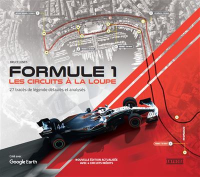 Formule 1 : Les circuits à la loupe 27 tracés de légende détaillés et analysés - Bruce Jones - Amphora - relié - Beau livre - Amphora