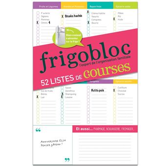 FrigoBloc Mes listes de courses de la semaine Un bloc maxi-aimanté pour  simplifier les courses de la semaine ! - broché - Collectif - Achat Livre