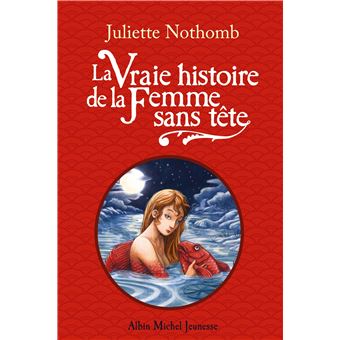 La Vraie Histoire de la femme sans tête - 1