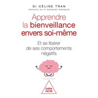 Apprendre la bienveillance envers soi-même
