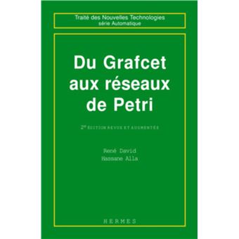 Du Grafcet au réseau de Pétri (2° Ed.)