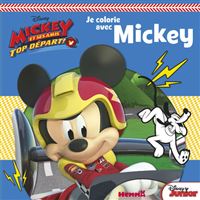 Disney Mickey et ses amis, Top départ ! Je colorie avec Mickey