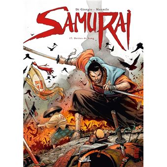 Samuraï - Dettes de sang : Samurai T17 - Dettes de sang