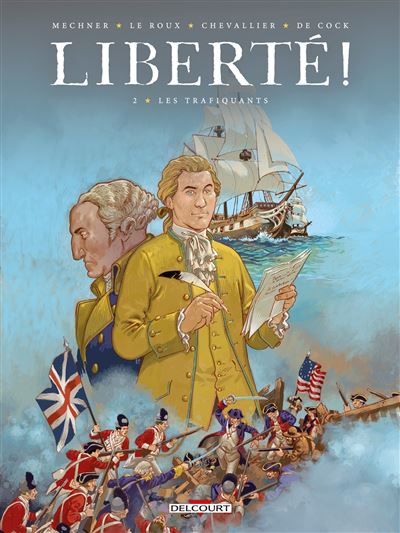 Liberté ! - Tome 02 - Les Trafiquants (2024)