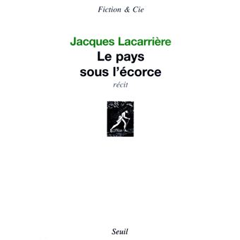 Le Pays sous l'écorce - 1
