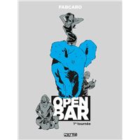 Open Bar - 1re tournée