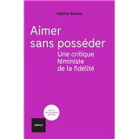 Aimer sans posséder