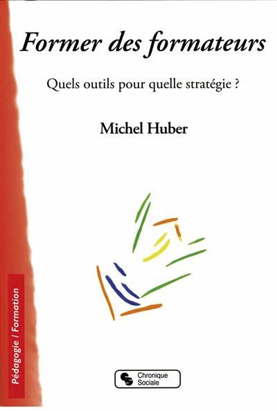 Former des formateurs quels outils pour quelle stratégie ?