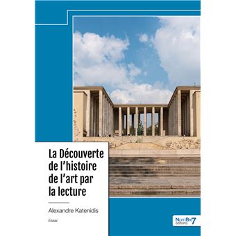 La Découverte de l'histoire de l'art par la lecture - 1