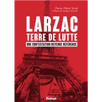 Larzac terre de lutte.