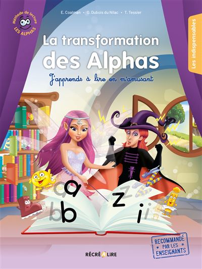 Les Alphas - La méthode de lecture Les Alphas GS-CP - La transformation ...