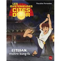 Les mystérieuses cités d'or Saison 2 - tome 5 Esteban, maître kung-fu -album souple-