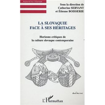 La Slovaquie face à ses héritages - 1