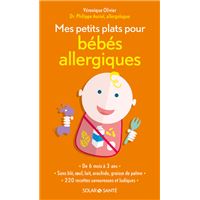 Mes petits plats pour bébés allergiques