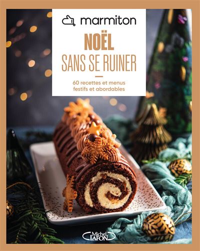 Marmiton - Noël sans se ruiner - Nouvelle édition - Marmiton - Michel Lafon - broché - Guide - Michel Lafon