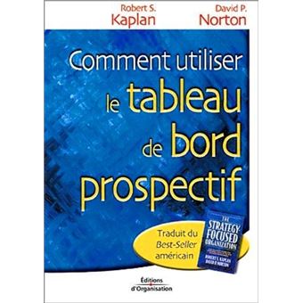 Comment utiliser le tableau de bord prospectif - 1