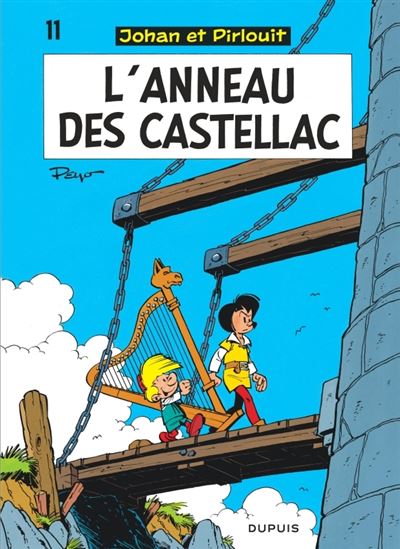 Johan et Pirlouit - Tome 11 - L'Anneau des Castellac