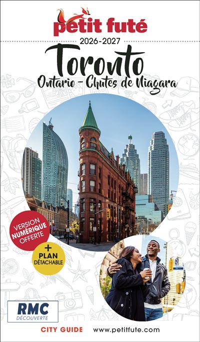 Guide Toronto 2026-2027 Petit Futé: Ontario - Chutes de Niagara - Dominique Auzias, Jean-Paul Labourdette (2025)