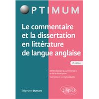 Le commentaire et la dissertation en littérature de langue anglaise