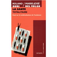 La Santé totalitaire