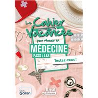 Le cahier de vacances pour réussir en médecine PASS / LAS