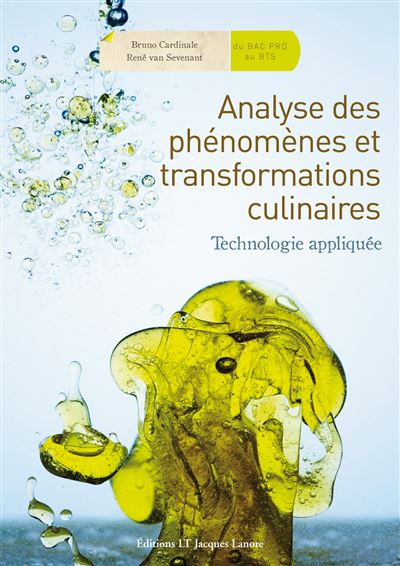 Analyse des phenomenes et transformations culinaires (2010) 