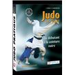 Judo pratique du débutant à la 2024 ceinture noire pdf