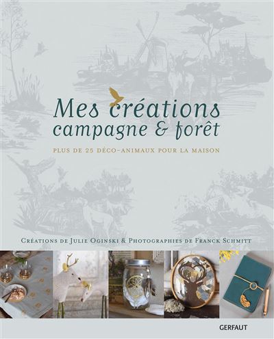 Mes Créations Campagne & Forêt