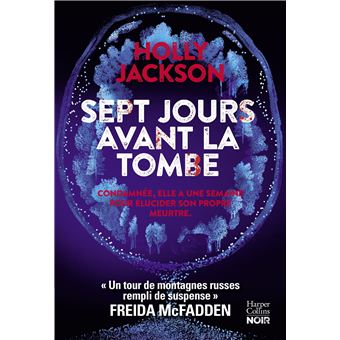 Sept jours avant la tombe - 1