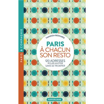 Paris à chacun son resto