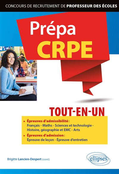 Prépa CRPE tout-en-un - Brigitte Lancien Despert - Ellipses - broché - Essai