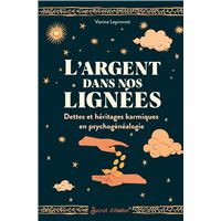 L'argent dans nos lignées