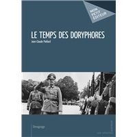 Le temps des doryphores