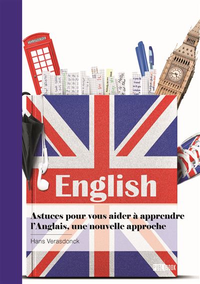Astuces pour vous aider à apprendre l'Anglais, une nouvelle approche - Hans Verasdonck (2023)
