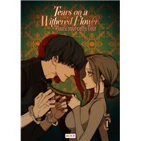 Tears on a Withered Flower T01 - Pleure pour cette fleur