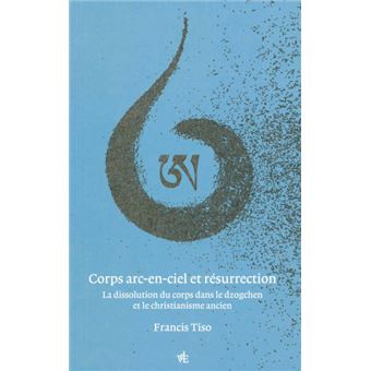 Corps arc-en-ciel et résurrection - 1