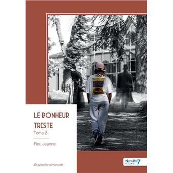 Le bonheur triste - Tome 2 - 1