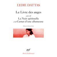 Le livre des anges suivi de La Nuit spirituelle et de Carnet d'une allumeuse