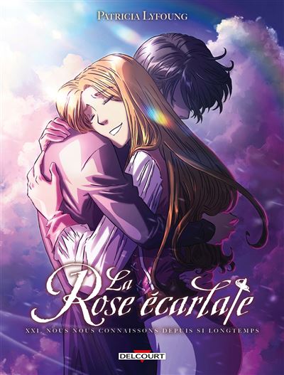 La Rose écarlate - Tome 21 - Nous nous connaissons depuis si longtemps (2024)