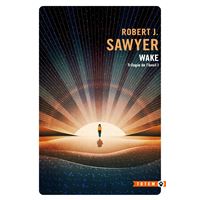 Trilogie de l'éveil I : wake