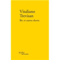 Bic et autres shorts