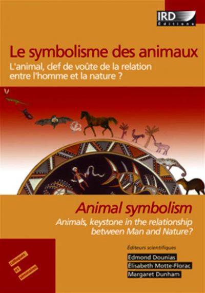 Le symbolisme des animaux. - L'animal, chef de voute de 