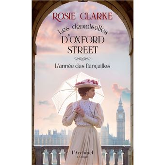 Les demoiselles d'Oxford Street - Tome 2 L'année des fiançailles - 1