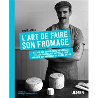 L'art de faire son fromage - 1