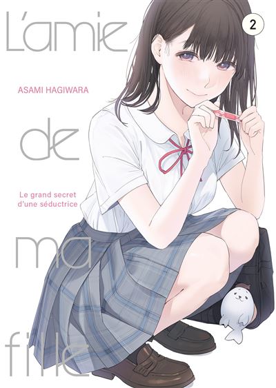 L'amie de ma fille... - Tome 2 - Asami Hagiwara - broché