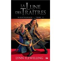 Nightrunner T03 La Lune des traîtres