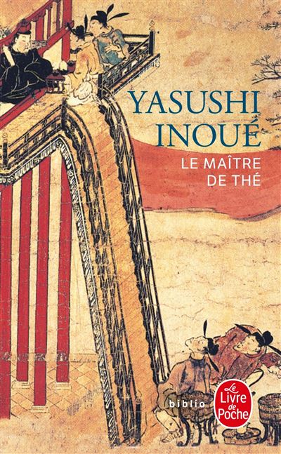 Le Maître de thé - Yasushi Inoué - Poche