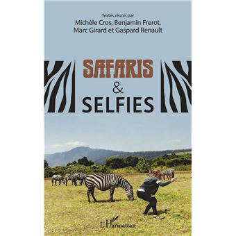 Safaris & selfies - 1